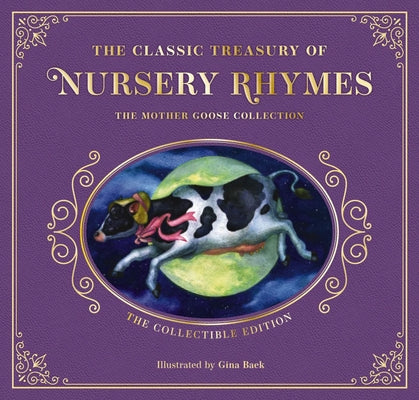 Book cover for The Complete Collection of Mother Goose Nursery Rhymes: The Collectible Leather Edition