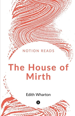 Book cover for The House of Mirth