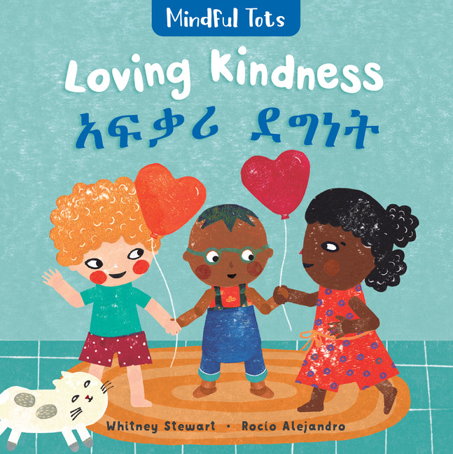 Book cover for Mindful Tots: Loving Kindness (Bilingual Burmese Karen & English) (Bilingual)
