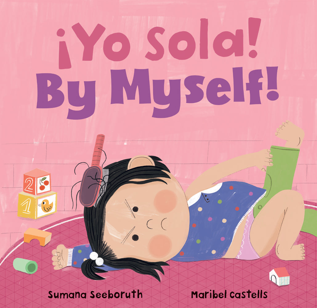 Book cover for ¡Yo Sola! / By Myself!