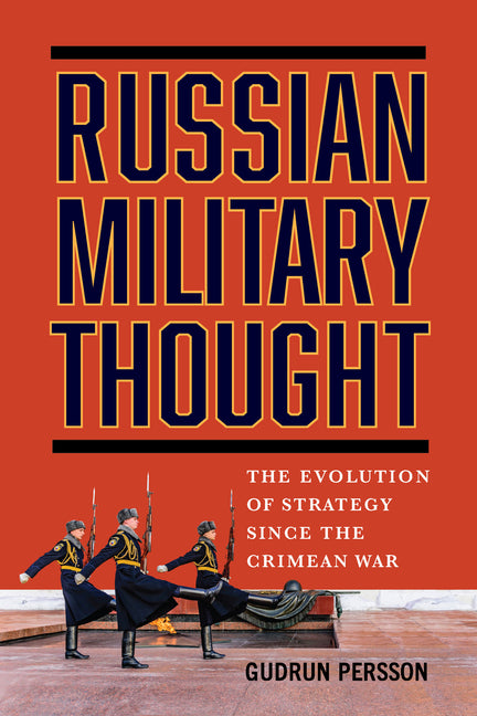 Book cover for Russian Military Thought: The Evolution of Strategy Since the Crimean War