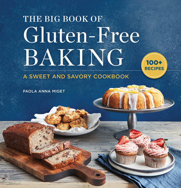 Book cover for Big Book of Gluten-Free Baking: A Sweet and Savory Cookbook
