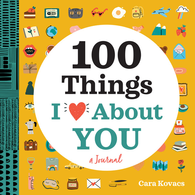 Book cover for Love Journal: 100 Things I Love about You