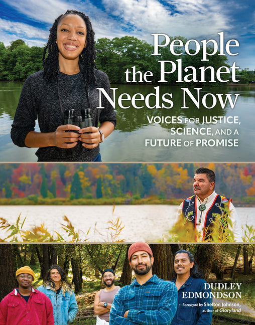 Book cover for People the Planet Needs Now: Voices for Justice, Science, and a Future of Promise