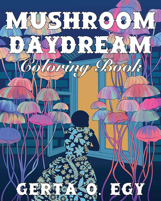 Book cover for Mushroom Daydream Coloring Book