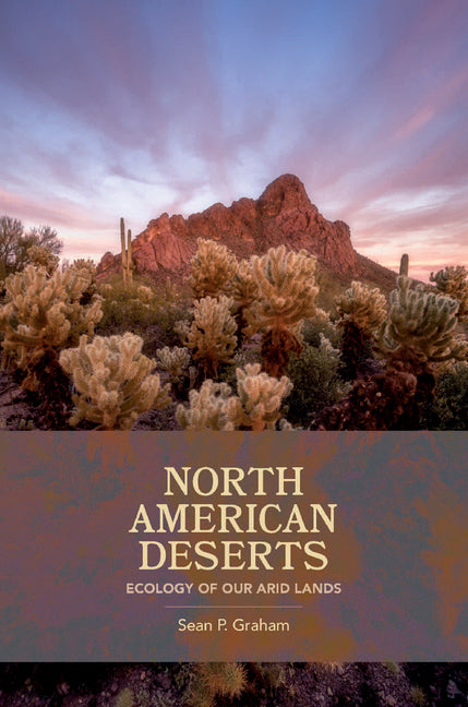 Book cover for North American Deserts: Ecology of Our Arid Lands