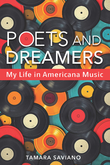 Book cover for Poets and Dreamers: My Life in Americana Music