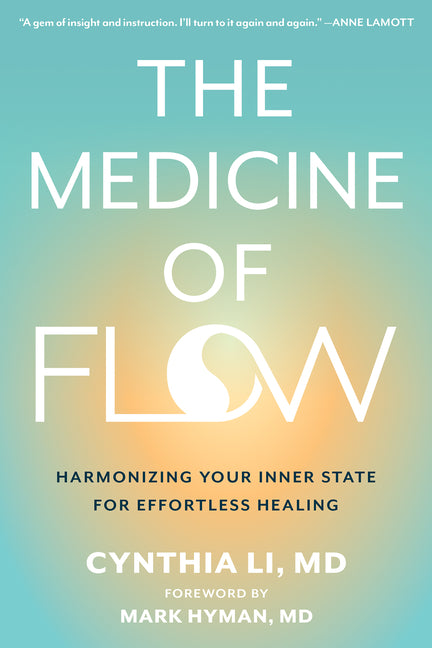 Book cover for Medicine of Flow: Harmonizing Your Inner State for Effortless Healing