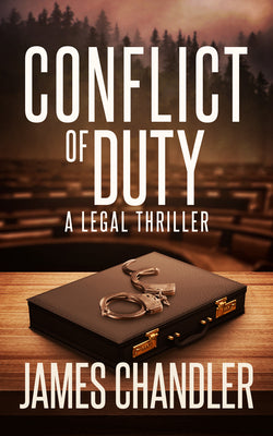 Book cover for Conflict of Duty: A Legal Thriller