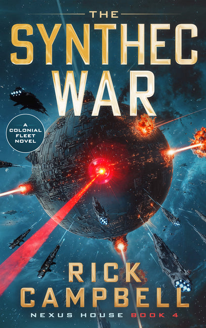 Book cover for Synthec War: A Colonial Fleet Novel
