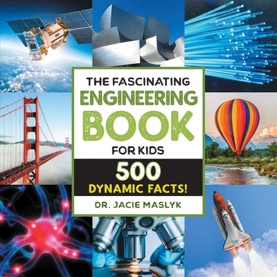 Book cover for The Fascinating Engineering Book for Kids: 500 Dynamic Facts!