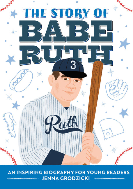 Book cover for Story of Babe Ruth: An Inspiring Biography for Young Readers