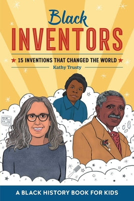 Book cover for Black Inventors: 15 Inventions That Changed the World