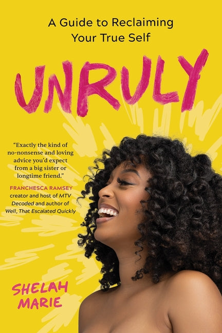 Book cover for Unruly: A Guide to Reclaiming Your True Self