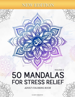 Book cover for 50 Mandalas for Stress-Relief (Volume 3) Adult Coloring Book: Beautiful Mandalas for Stress Relief and Relaxation