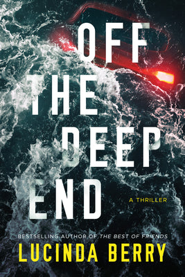 Book cover for Off the Deep End: A Thriller