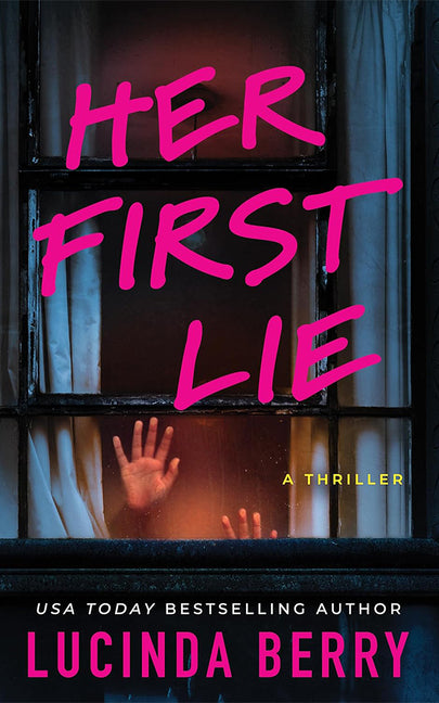Book cover for Her First Lie: A Thriller