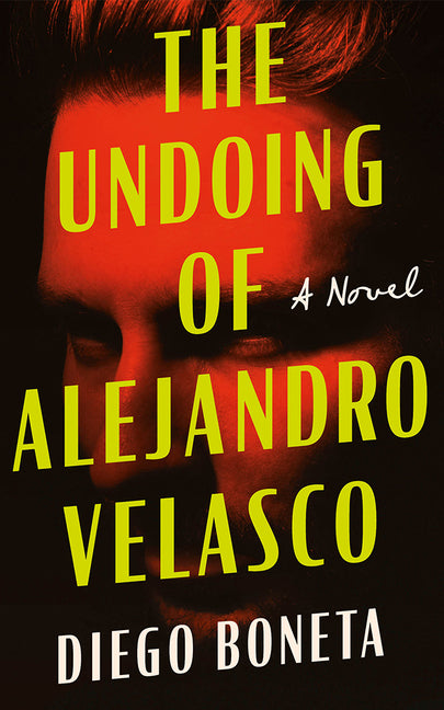 Book cover for Undoing of Alejandro Velasco