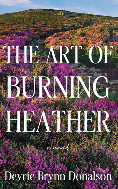 Book cover for Art of Burning Heather