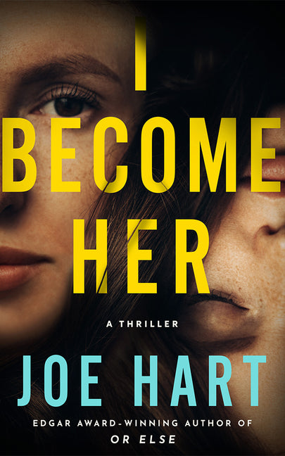 Book cover for I Become Her: A Thriller