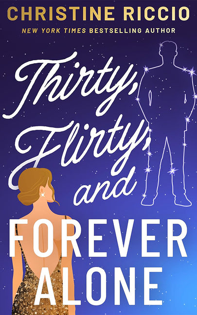 Book cover for Thirty, Flirty, and Forever Alone