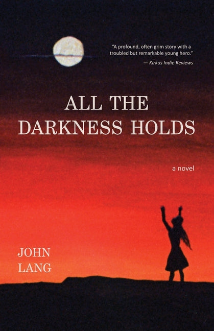 Book cover for All the Darkness Holds