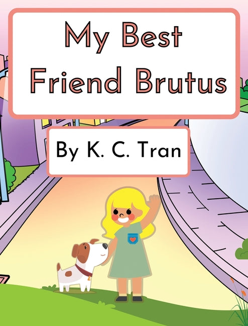 Book cover for My Best Friend Brutus