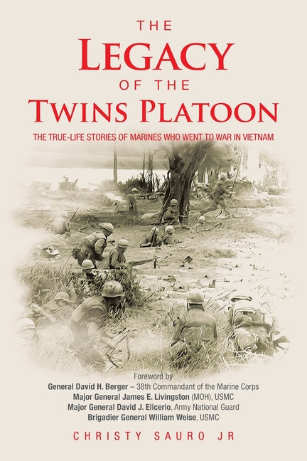 Book cover for Legacy of the Twins Platoon: The True-Life Stories of Marines Who Went to War in Vietnam