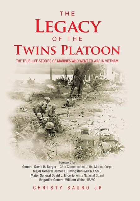 Book cover for Legacy of the Twins Platoon: The True-Life Stories of Marines Who Went to War in Vietnam