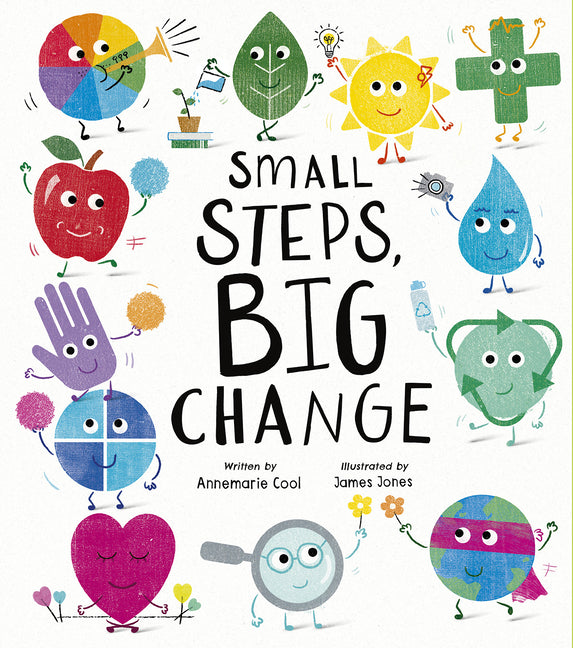 Book cover for Small Steps, Big Change