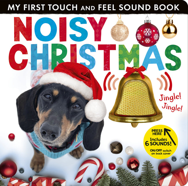 Book cover for Noisy Christmas: My First Touch and Feel Sound Book
