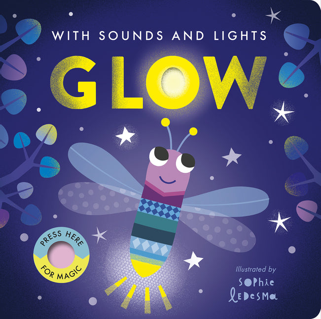 Book cover for Glow: With Sounds and Lights