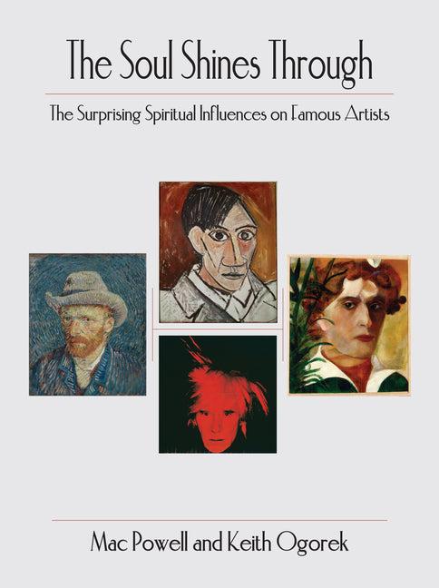 Book cover for The Soul Shine Through: The Surprising Spiritual Influences on Famous Artists