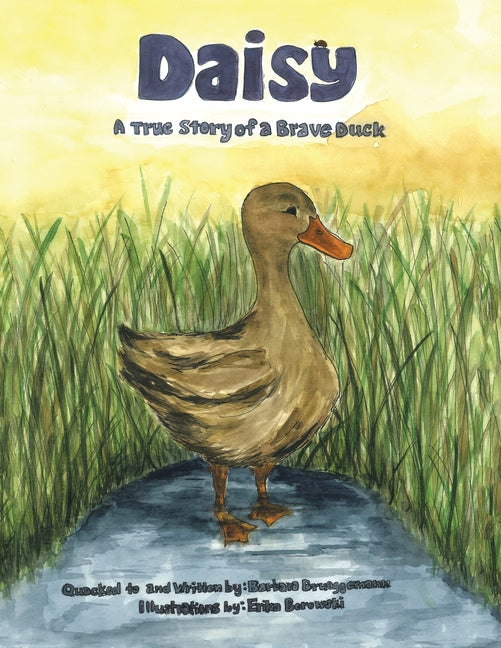 Book cover for Daisy: A true story of a Brave Duck