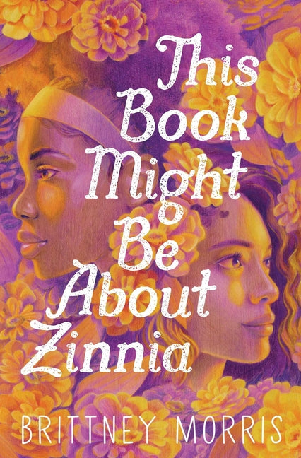 Book cover for This Book Might Be about Zinnia (Reprint)