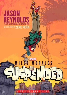 Book cover for Miles Morales Suspended: A Spider-Man Novel