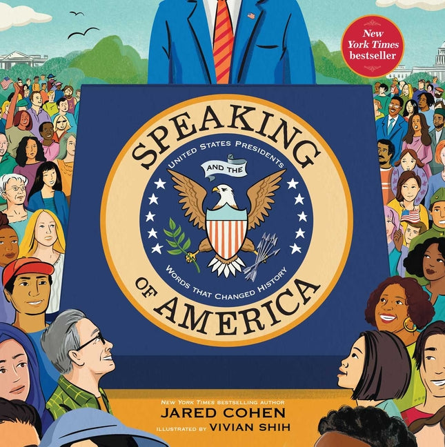 Book cover for Speaking of America: United States Presidents and the Words That Changed History