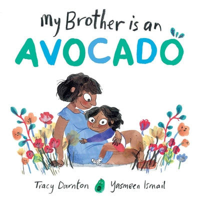Book cover for My Brother Is an Avocado