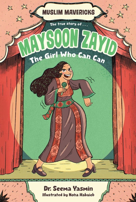 Book cover for Maysoon Zayid, the Girl Who Can Can