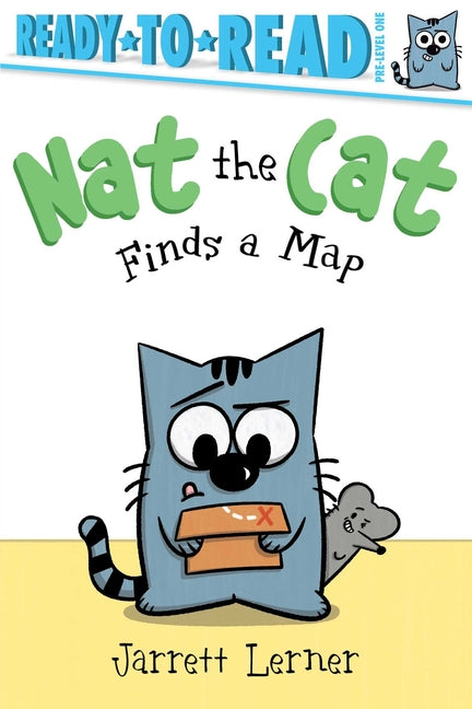 Book cover for Nat the Cat Finds a Map: Ready-To-Read Pre-Level 1