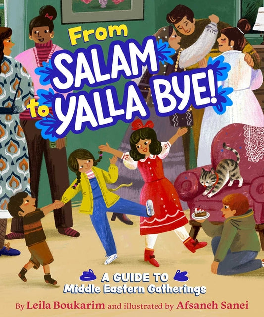 Book cover for From Salam to Yalla Bye!: A Guide to Middle Eastern Gatherings