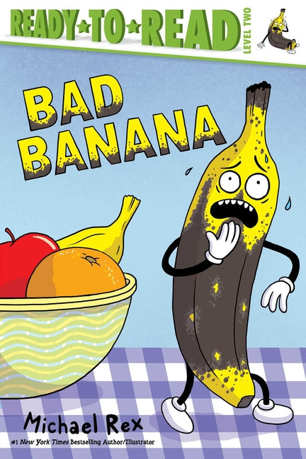 Book cover for Bad Banana: Ready-To-Read Level 2