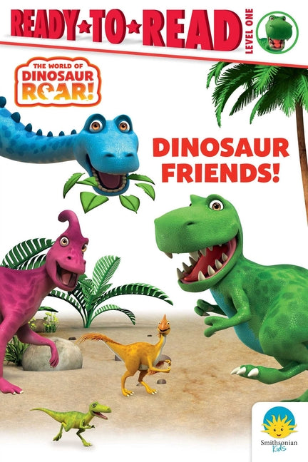Book cover for Dinosaur Friends!: Ready-To-Read Level 1