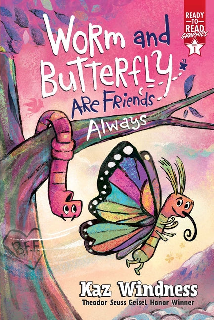 Book cover for Worm and Butterfly Are Friends Always: Ready-To-Read Graphics Level 1