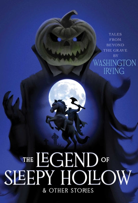 Book cover for Legend of Sleepy Hollow & Other Stories