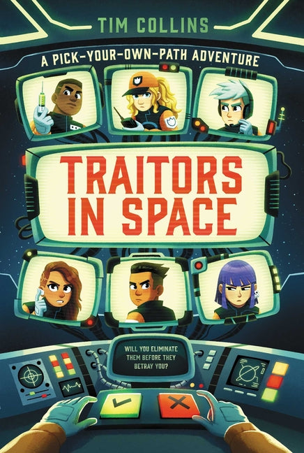 Book cover for Traitors in Space: A Pick-Your-Own-Path Adventure