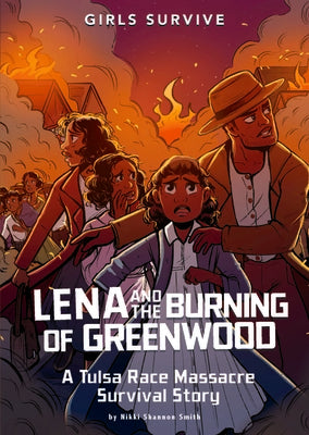 Book cover for Lena and the Burning of Greenwood: A Tulsa Race Massacre Survival Story