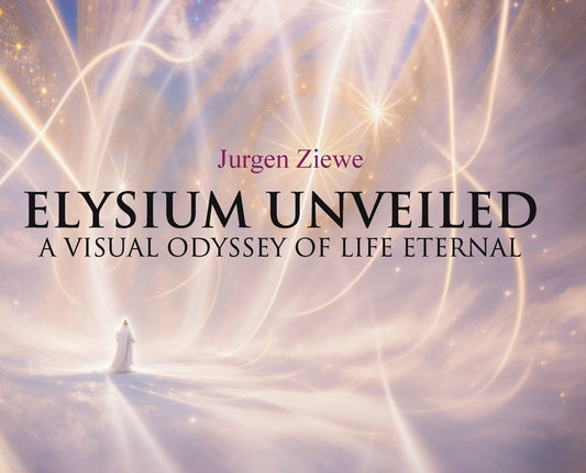 Book cover for Elysium Unveiled: A Visual Odyssey of Life Eternal