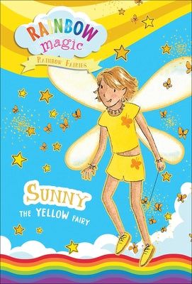 Book cover for Rainbow Magic Rainbow Fairies Book #3: Sunny the Yellow Fairy