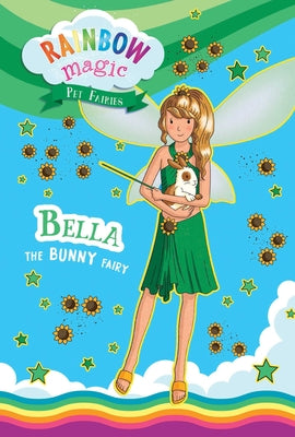 Book cover for Rainbow Magic Pet Fairies Book #2: Bella the Bunny Fairy
